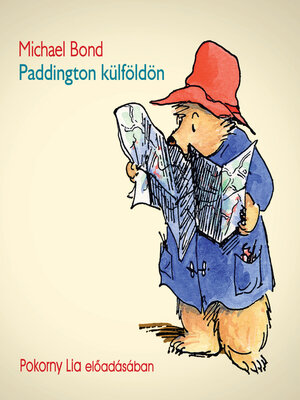 cover image of Paddington külföldön (teljes)